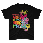 You Are The Hero T-Shirt